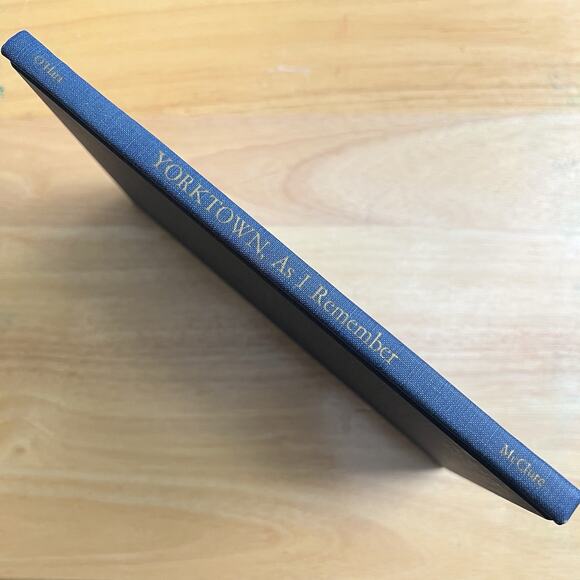 Yorktown As I Remember by Lucy H OHara Vintage First Edition Hardcover History - Picture 11 of 11